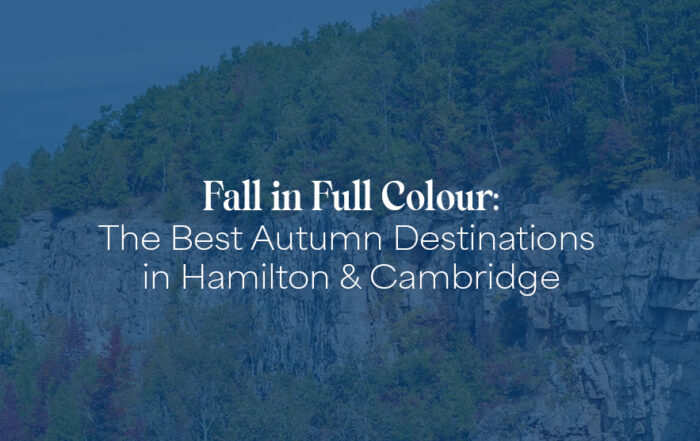 Fall landscape featuring vibrant autumn foliage and rocky cliffs, with text overlay promoting the best autumn destinations in Hamilton and Cambridge.